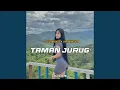 Download Lagu DJ TAMAN JURUG BASS JARANAN DOR