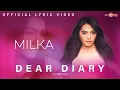 Download Lagu Milka - Dear Diary (Official Lyric Video)