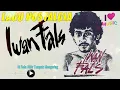 Iwan Fals Full Album Nostalgia Terpopuler || Nak... ,Sarjana Muda,Sore Tugu Pancoran
