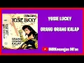 Download Lagu Yosie Lucky - Album Orang Orang Kalap