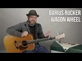 Wagon Wheel Darius Rucker Easy Acoustic Guitar Tutorial + Lesson