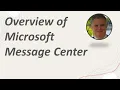 Overview of the Microsoft 365 Message Center