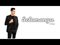 Selamanya - Usop (Lirik)