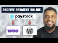 How to Integrate Paystack on Your Website - 2025 Paystack Woocommerce Tutorial