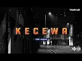 Download Lagu Lagu ambon | KECEWA - Pieter Saparuane (lirik)