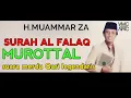 Lagu Murottal Surah Al Falaq | KH Muammar ZA | QARI Internasional