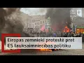 Lagu Briselē aptuveni 10 000 zemnieku protestē pret ES lauksaimniecības politiku