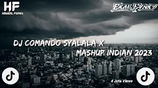 Download DJ Comando Syalala X Mashup Indian 2023 FT @Ekal03 MP3