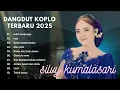Download Lagu FULL ALBUM LAGU DANGDUT KOPLO 2025 BUKIT BERBUNGA SILVY KUMALASARI