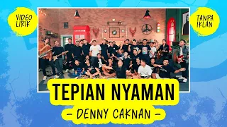 Download DENNY CAKNAN - TEPIAN NYAMAN - LIRIK LAGU MP3