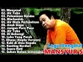 Download Lagu MANSYUR S FULL ALBUM DANGDUT LAWAS TERBAIK 