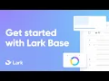 Get Started with Lark Base The Ultimate Project Management and CRM Tool