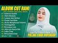 Download Lagu SALAHMU SENDIRI - CUT RANI FULL ALBUM TERBAIK (LIRIK) OBATI RINDUKU - LAGU POP MELAYU TERBARU 2025