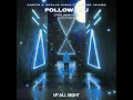 Follow You (feat. Luther Jaymes) [De Hofnar Remix - Extended Mix]