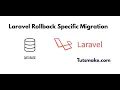 Rollback Specific Migration Laravel