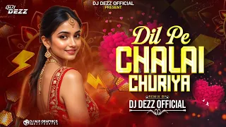 dil pe chalai chhuria remix dj dezz 2025 trending song sonu nigam halgi mix