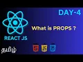 Props in Reactjs full tutorial in tamil Day-4 of learning React