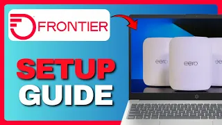 Frontier Internet Eero Setup Full Guide 2026