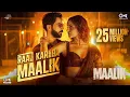 Lagu Raaj Karega Maalik | Maalik | Rajkummar Rao, Manushi Chhillar |Sachin–Jigar|Akasa, MC SQUARE|Amitabh