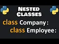 Learn Python NESTED CLASSES in 9 minutes