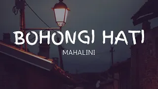 Download MAHALINI - BOHONGI HATI || LIRIK LAGU || LIRIK MUSIK MP3