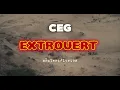 Ceg - Extrovert Sözleri/Lyrics