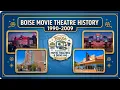 Boise cinema history 1990-2009