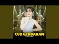 Download Lagu Ojo Gendakan