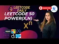 Leetcode50 Pow x n Medium Python