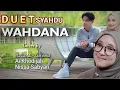 Download Lagu WAHDANA - Duet Syahdu - (Adzando Davema feat. Ai Khodijah feat. Nissa Sabyan)
