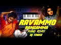 Download Lagu Ravammo Rangamma || Folk Piano || Dj Tinku