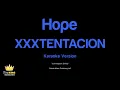 XXXTENTACION - Hope (Karaoke Version)