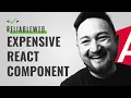 The Worlds Most Expensive React Component Michael Chan Reliable Web Summit 2021