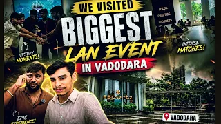 Vadodara’s BIGGEST LAN Event Was INSANE! 😱🔥 | We Were There! Tried vlogging #firstvlog 