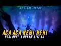 Download Lagu DJ ACA ACA NEHI NEHI | FULL DUGEM HARD | Dj iyas