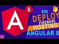 Deploying an Angular 8 Deploy An Angular App To Firebase How to Deploy Angular Firebase Hosting