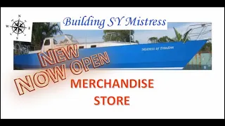 Building my steel sailing yacht NEW Merchandise STORE!