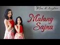 Download Lagu Malang Sajna | Dance Cover| Sachet Parampara|Nivi and Ishanvi | Laasya
