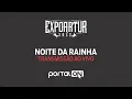 Download Lagu AO VIVO: Festa de lançamento e Baile da Rainha - EXPOARTUR 2025
