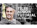 TILES ADDON TUTORIAL by Themify