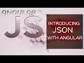 Angular JS Full course Tutorial for beginners - Introducing the JSON in JavaScript Framework