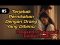 Download Lagu Terjebak Pernikahan Dengan Orang Yang Dibenci❗5