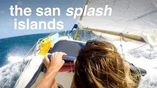 The San SPLASH Islands – Sailing Tarka Ep. 33