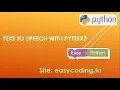 Easy Python tutorial Text to speech TTS with pyttsx3