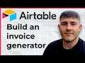 Build an invoice generator with the Airtable AI 2025 Guide