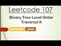 Leetcode 107 Binary Tree Level Order Traversal II Java