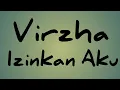 Download Lagu Izinkan aku ( Virzha ) - Official Lirik