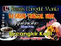 Download Lagu Karaoke Secangkir Kopi Nada Pria _ Dj Remix Dangdut Orgen Tunggal  Full  Bass Cover By RDM