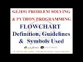FLOWCHARTS DEFINITION AND GUIDELINES GE3151 PROBLEM SOLVING AND PYTHON PROGRAMMING NOTES