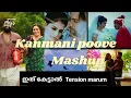 Download Lagu KANMANI POOVE MASHUP | 8 SONGS IN 1 MIX | RELAXING MIX | MiDhuN Musiqz Mashup